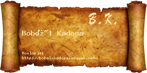 Bobál Kadosa névjegykártya